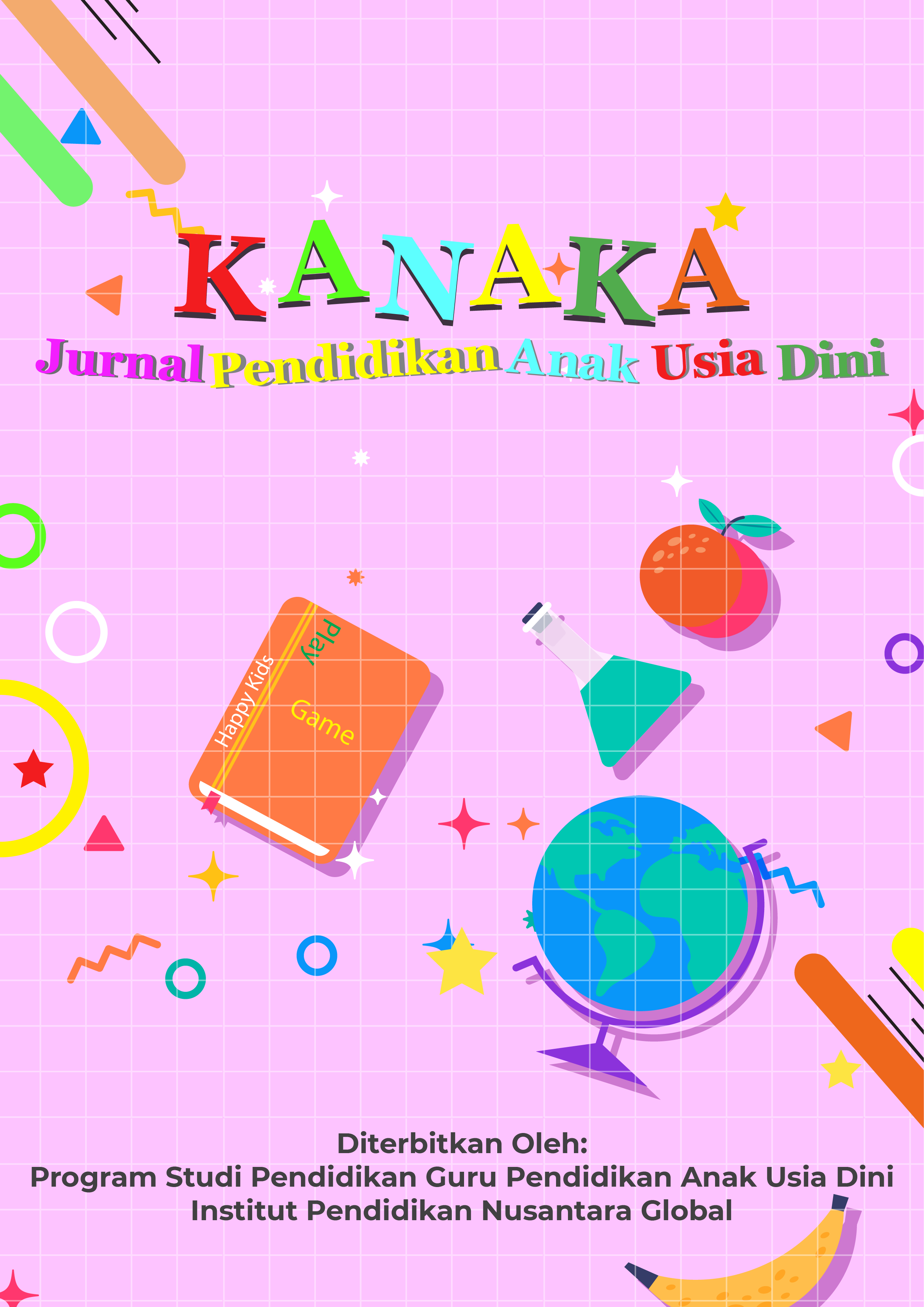 					View Vol. 2 No. 1 (2025): KANAKA: Jurnal Pendidikan Anak Usia Dini, Desember 2025
				